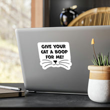 Load image into Gallery viewer, Give Your Cat A Boop For Me, Kiss-Cut Vinyl Decals