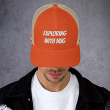 Load image into Gallery viewer, Exploring with Nug Trucker Cap