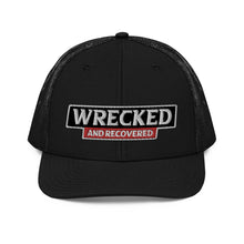 Load image into Gallery viewer, Wrecked & Recovered Text Trucker Cap