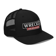 Load image into Gallery viewer, Wrecked & Recovered Text Trucker Cap