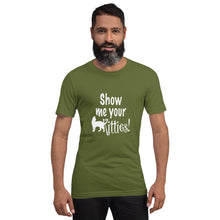 Load image into Gallery viewer, Show Me Your Kitties Unisex t-shirt