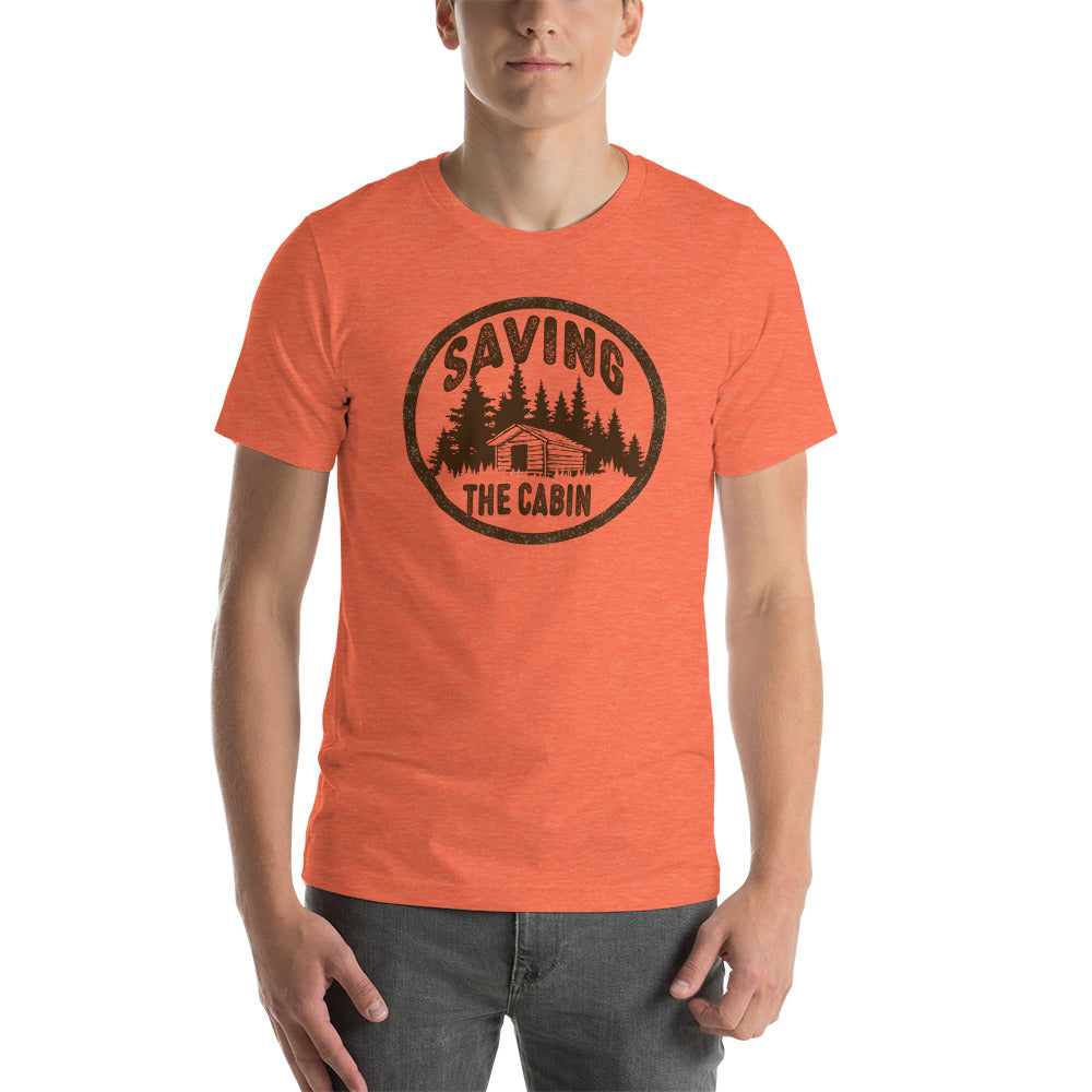 Saving the Cabin Brown Font Unisex t-shirt