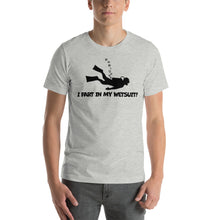 Load image into Gallery viewer, “I Fart In My Wetsuit” Short-Sleeve Unisex T-Shirt
