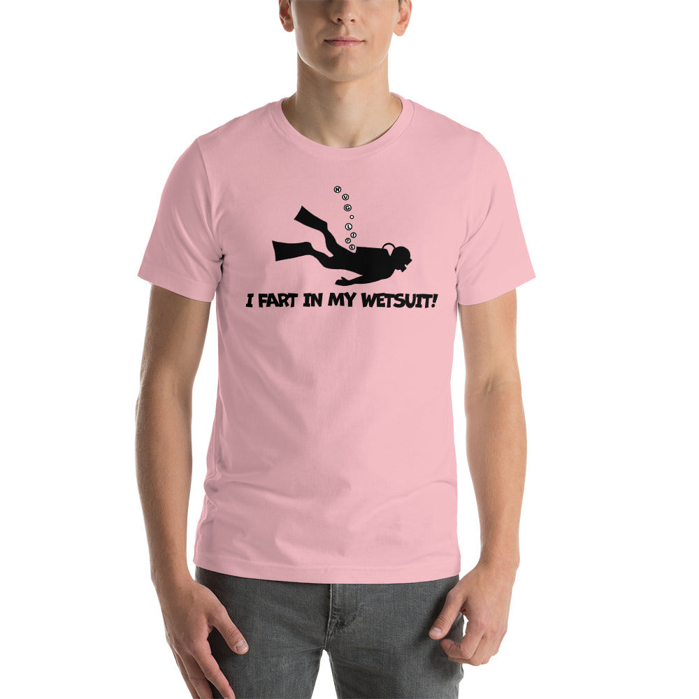 “I Fart In My Wetsuit” Short-Sleeve Unisex T-Shirt
